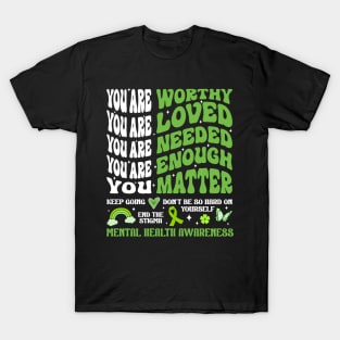 Mental Health Awareness Matters T-Shirt